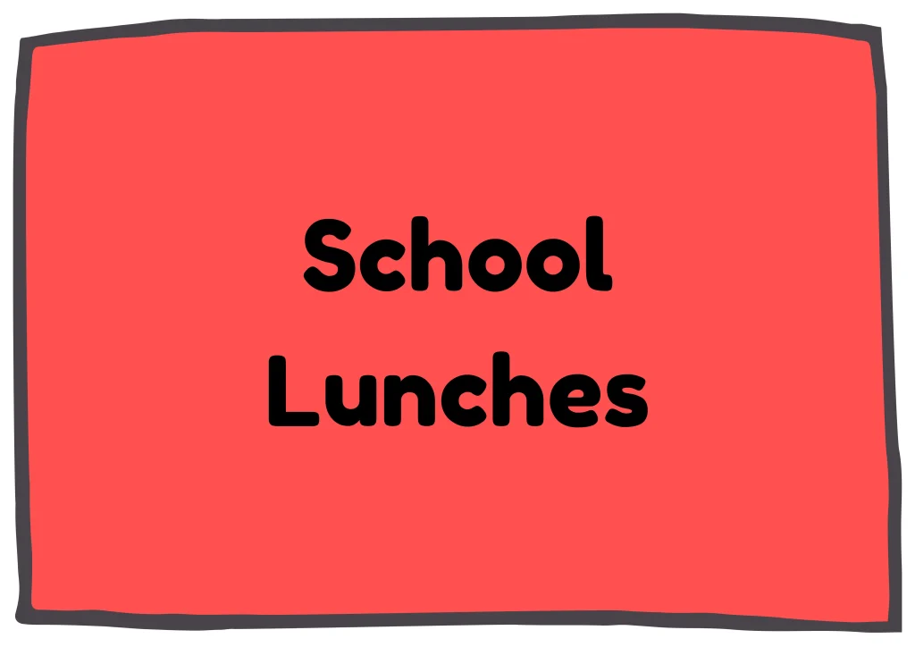 School Lunches